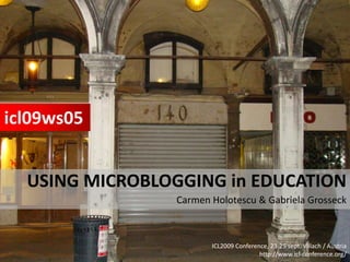 Using microblogging in education - Workshop Villach ICL 2009 Slide 1