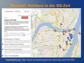 Beispiel: Koblenz in der NS-Zeit




Handreichung: http://www.landeshauptarchiv.de/index.php?id=555
 