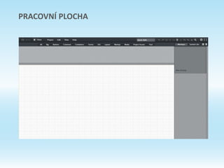 PRACOVNÍ PLOCHA
 
