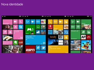 Nova identidade
 
