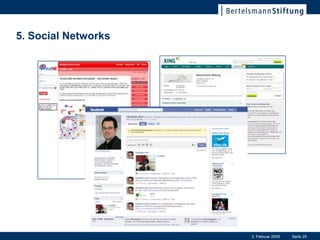 5. Social Networks




                     3. Februar 2009   Seite 25
 