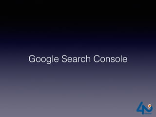 Google Search Console
 