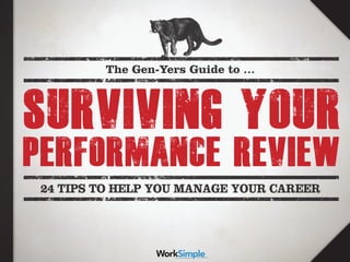 The Gen-Yers Guide to …




24 TIPS TO HELP YOU MANAGE YOUR CAREER
 