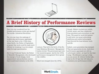 A Brief History of Performance Reviews
Have you ever wondered how the                                                     ...