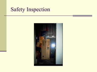 Safety Inspection
 