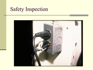 Safety Inspection
 