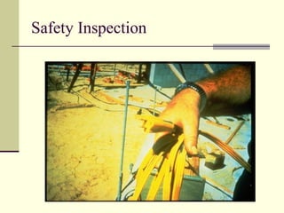 Safety Inspection
 