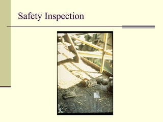 Safety Inspection
 