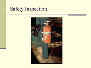 Safety Inspection
 
