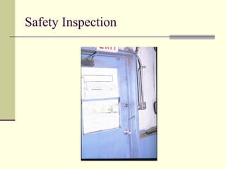 Safety Inspection
 
