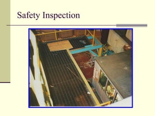 Safety Inspection
 