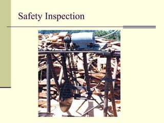 Safety Inspection
 