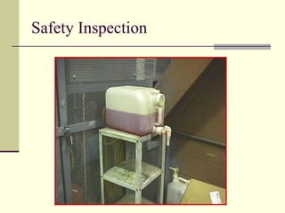 Safety Inspection
 