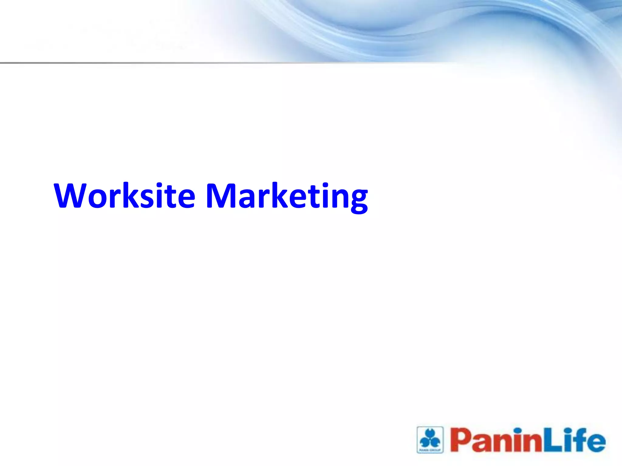 Worksite Marketing
 