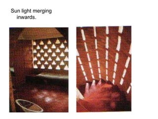 Sun light merging
inwards.
 