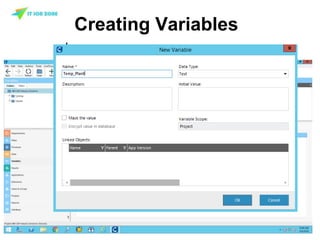 Creating Variables
On the Navigation taskbar, click Variables.
The Variables pane appears.
 