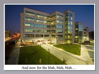 And now for the blah, blah, blah… 