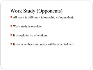 Work study method and time study-final - copy | PPT