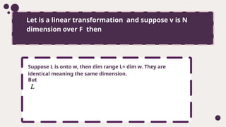 WORKTEXT 14.pptx ( Kernel of Linear Transformation) | PPTX