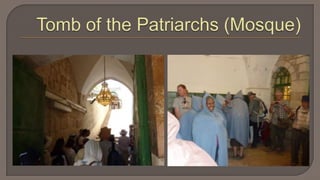 Tomb of the Patriarchs (Mosque)