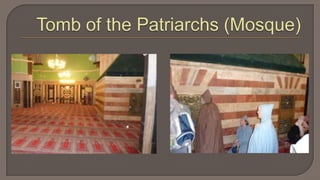 Tomb of the Patriarchs (Mosque)