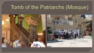 Tomb of the Patriarchs (Mosque)