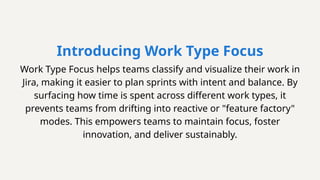 Classify and visualize Jira work to stay focused and foster innovation ...