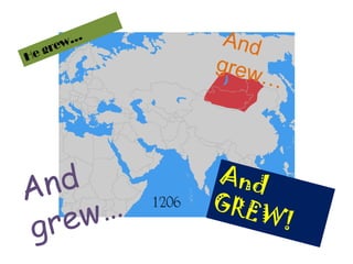 He grew…And grew…And grew…And GREW!