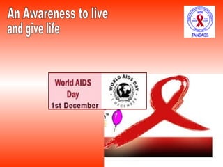 An Awareness to live and give life 