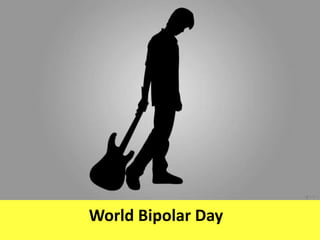 World Bipolar Day
 