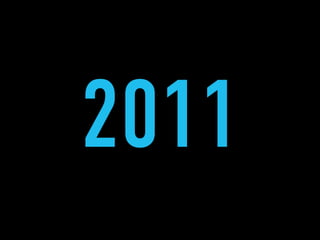 2011
 