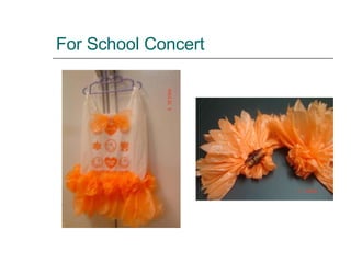 For School Concert  