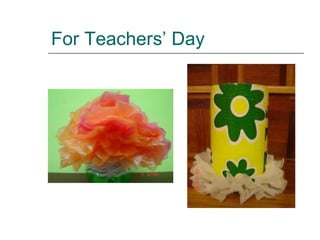 For Teachers’ Day 