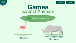Extinct Game World environment-day | PPTX