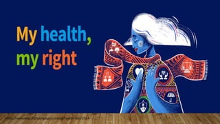 https://www.who.int/campaigns/world-health-day/2024
 
