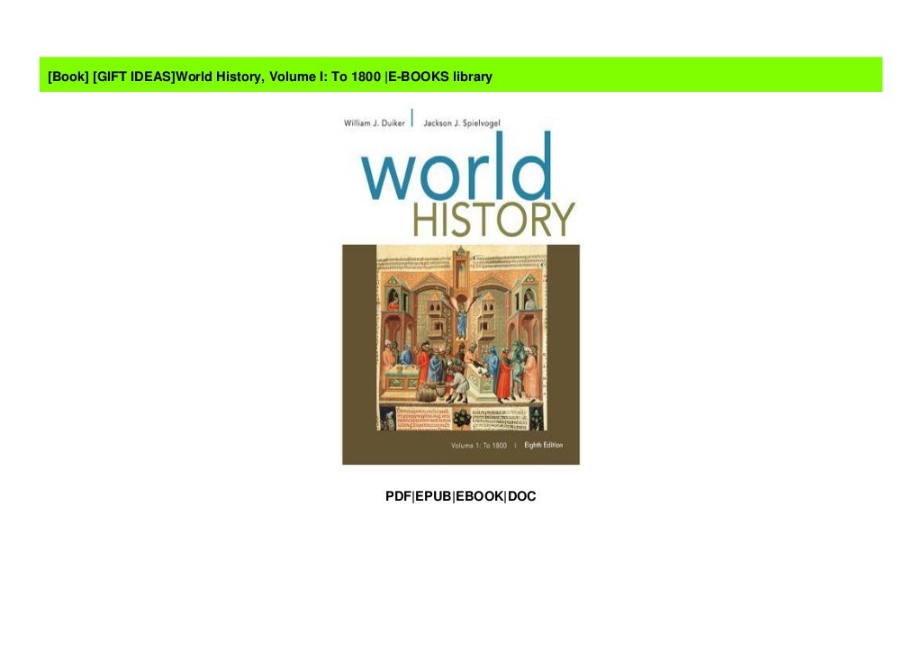 [GIFT IDEAS]World History, Volume I To 1800 EBOOKS library