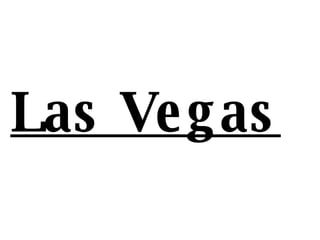 Las Vegas   