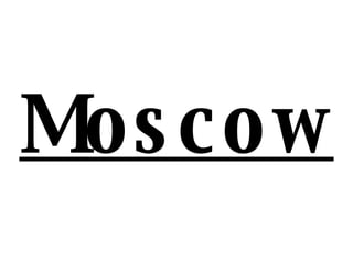 Moscow 