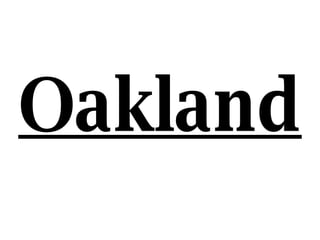 Oakland 