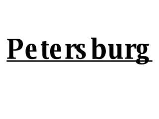 Petersburg   