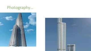 Photography…
 
