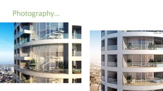 Photography…
 