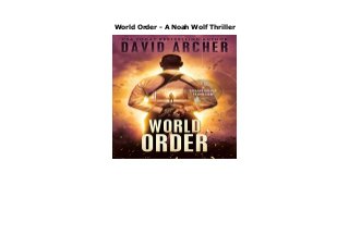 World Order - A Noah Wolf Thriller
World Order - A Noah Wolf Thriller by David Archer Noah and his team are sent to take on a mission they never expected to see: investigating what looks suspiciously like an extraterrestrial base in South America. American military men have been turning up dead and vanishing, and all of the events are connected to the unusual activity. UFOs and alien creatures and visits from Men In Black are all part of the mystery, and even Noah is beginning to wonder what they re up against.When bodies start turning up that don t even seem to be human, the situation seems more and more like something out of a science fiction movie, but Noah is convinced. Teaming up with some of the most elite soldiers in the world, Noah and Team Camelot prepared to venture into what can only be termed alien territory. click here https://samsambur.blogspot.com/?book=B07MVFGV1J
 