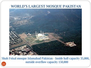   WORLD'S LARGEST MOSQUE PAKISTAN Shah Feisal mosque Islamabad Pakistan - Inside hall capacity 35,000, outside overflow capacity 150,000 