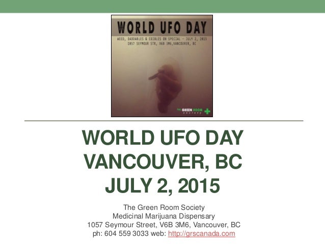 World Ufo Day At The Green Room Society In Vancouver Bc On