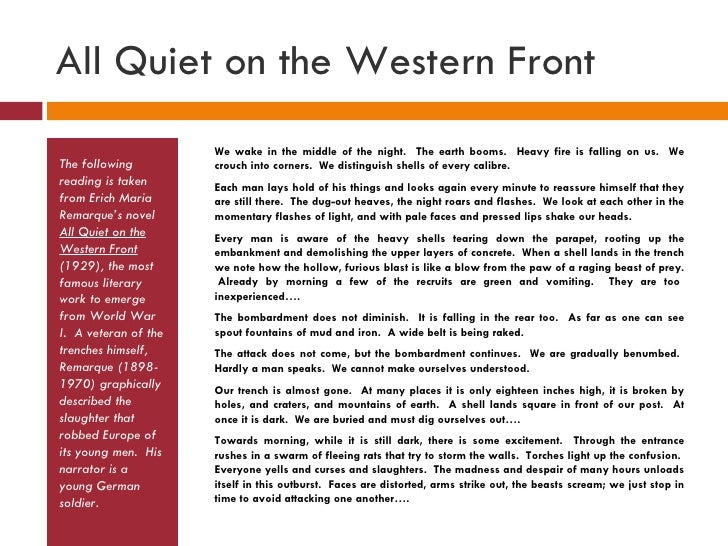 an overview of the world war one in the novel all quiet on the western front by erich maria remarque 'in the west nothing new') is a novel by erich maria remarque, a german veteran of world war i the book describes the german soldiers'. an overview of the world war one in the novel all quiet on the western front by erich maria remarque 'in the west nothing new') is a novel by erich maria remarque, a german veteran of world war i the book describes the german soldiers'.
