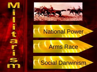 Militarism National Power Arms Race Social Darwinism 