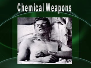 Chemical Weapons 