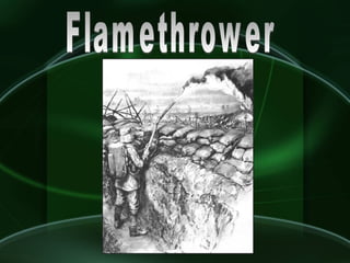 Flamethrower 