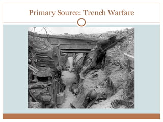 Primary Source: Trench Warfare 